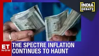 The Spectre Inflation Continues To Haunt | India Development Debate