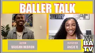 The Game's Vaughn Hebron Talks What to Expect In Reboot, Appearance in 'King Richard' and More!
