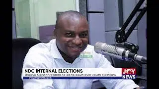 NDC internal elections: Brogya Genfi threatens to go to court over youth elections.