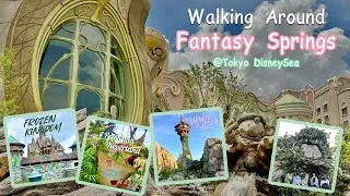 Tokyo DisneySea - Fantasy Springs : Walking Around