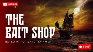 The Bait Shop: Fishing Entertainment
