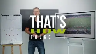 That's How - Folge 1 | Torspieler + 4er-Kette | Goalplay Taktikshow