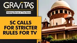 Gravitas: Supreme Court Seeks Stricter TV Rules; 'Rs 1 Lakh Fine Ineffective' | WION