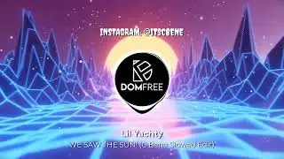 Lil Yachty - WE SAW THE SUN! (slowed + reverb) | by C Bene