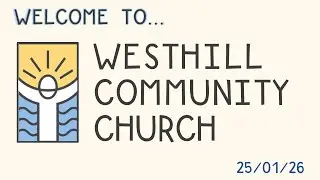 WCC SUNDAY MORNING SERVICE LIVE! (25/01/26)