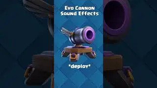 Clash Royale - All Evo Cannon sound effects #clashroyale #supercell #evocannon #evo