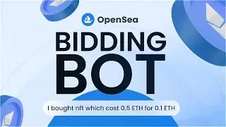 OpenSea Bot / NFT Bot 2022 / [Fast Buy]  Opensea Bidding Bot