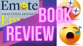 Book Review by Anoop Sharma | EMOTE | Author - Vikas Gopal Jhingran