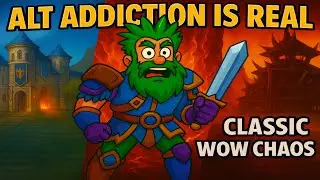 Alt Addiction Is Real 😵&zwj;💫 Classic WoW Problems ⚔️🧙&zwj;♂️🐻