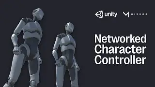 Networking Unity's Third Person Character Controller - Mirror