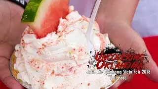 Oklahoma State Fair Food 2018 [Uncovering Oklahoma]