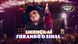 Luiza Martins - Licença Aí / Furando Sinal (Ao Vivo) #NostalgiaPura