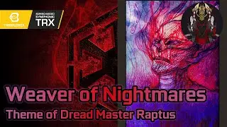 SWTOR UST: Weaver of Nightmares - Theme of Dread Master Raptus
