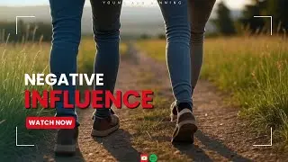 🔥 Negative Influence: How Toxic People & Habits Control Your Life🔥