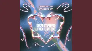 Schnaps und Liebe