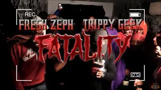 Fresh Zeph X Trippy Geek - Fatality (OFFICIAL MUSIC VIDEO).