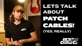Let&rsquo;s Talk About Patch Cables (Yes, Really)