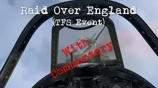 IL-2 Cliffs of Dover: Blitz - Raid Over England (TFS Event) [E] [C]