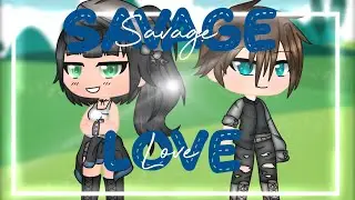 Savage love GLMV (clean) (slight flash warning) Gacha life Song by Jason Derulo