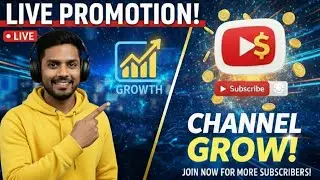 LIVE: 100+ Channels Checking Today! 🚀 Live Promotion | Ab Sabka Channel Grow Hoga! Today! 🚀