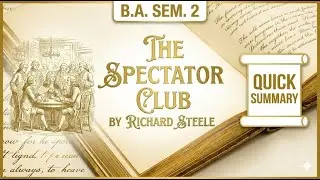 The Spectator Club by Richard Steele  | MGSU B.A. English Literature Sem.2