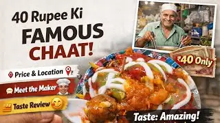 40 Ki Street Food Chaat | Real Taste Review, Location & Maker | Yuva Coverage Vlog😍