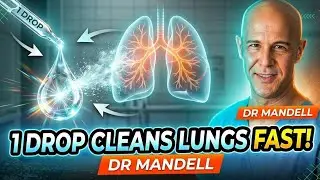 '1 Drop...Cleanses Lungs, Reduces Mucus & Improves Airflow! Dr Mandell
