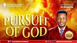 THE PURSUIT OF GOD || BIRTHPANGS || 28-10-2025
