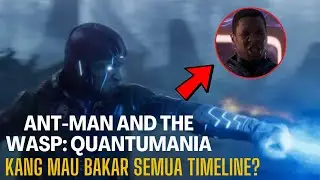 KANG MAU BAKAR SEMUA DARI TIMELINE BAHKAN AVENGERS? - ANT-MAN AND THE WASP: QUANTUMANIA BREAKDOWN