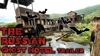 The russian ghost hotel official trailer | samaybandekarvlogs | exploring most Haunted place of Goa😱