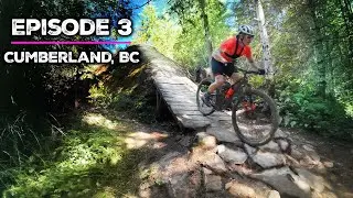 Summer XC Throwback Episode 3 | Cumberland, BC