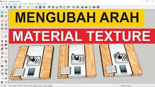 Tutorial Mengubah Arah Texture Material HPL di SketchUp