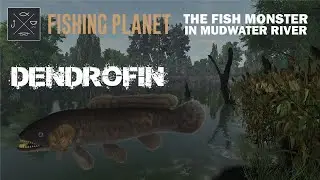 Mudwater River Dendrofin Fish Monster