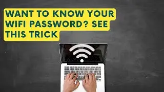 Easy way to find my lost Wifi password on Windows 10