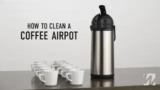 How to Clean a Coffee Airpot
