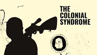 The Colonial Syndrome - The Bougainville Revolution