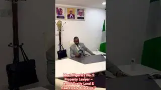 Meet Nigeria's No. 1 Property Lawyer &ndash; Avoid Costly Land & Real Estate Mistakes!