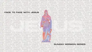 Face to Face with Jesus - Even the Dogs Get to Eat