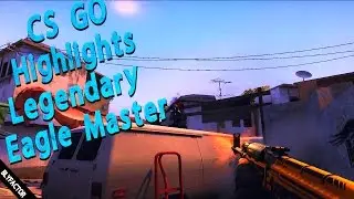 CS:GO Highlights #2 - BLYFACTOR at Legendary Eagle Master
