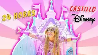 ¡¡24 HORAS en el CASTILLO DISNEY!!