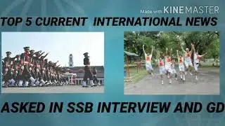 TOP 5 INTERNATIONAL NEWS ASKED IN SSB INTERVIEW AND GD
