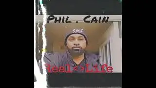 Phil Cain ft LilTwino Casper Lee /Real Life                                   S.M.F&hellip;&hellip;ent