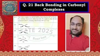 Back Bonding in Metal Carbonyl Complexes | GATE 2025 Chemistry Solutions