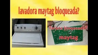 Lavadora MAYTAG, WHIRPOOL  se queda botón de sensar o llenar  parpadeando.