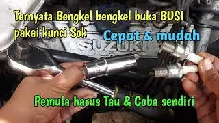 CARA PRAKTIS LEPAS DAN PASANG BUSI PAKAI KUNCI SOK PANJANG