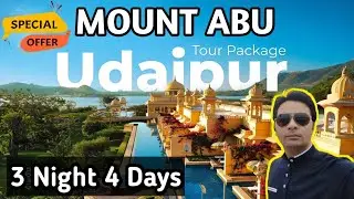 Udaipur Mount Abu Travel Package | Udaipur Trip Plan 2024 |For Package Booking Call Now: 9818-397197
