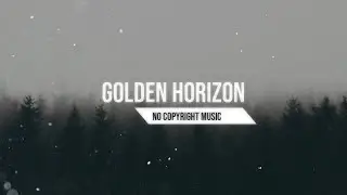 Golden Horizon Inspiring Cinematic No Copyright Music