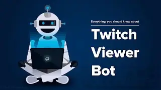 New Free Twitch View Bot 2021 UPDATE