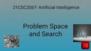 Lecture 1.6 Problem Space and Search