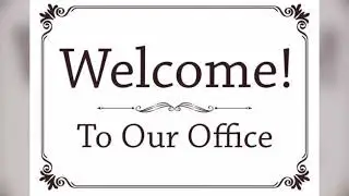 Welcome to office sign 01-41 min